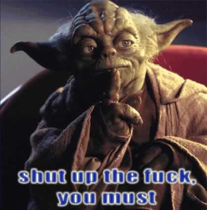 stfu-yoda.jpg