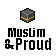 Muslim n Proud - by DxButter